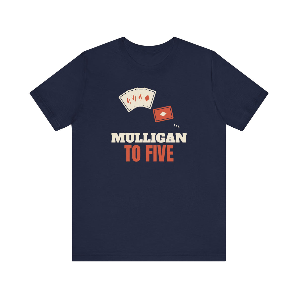 Mulligan To Five Tee