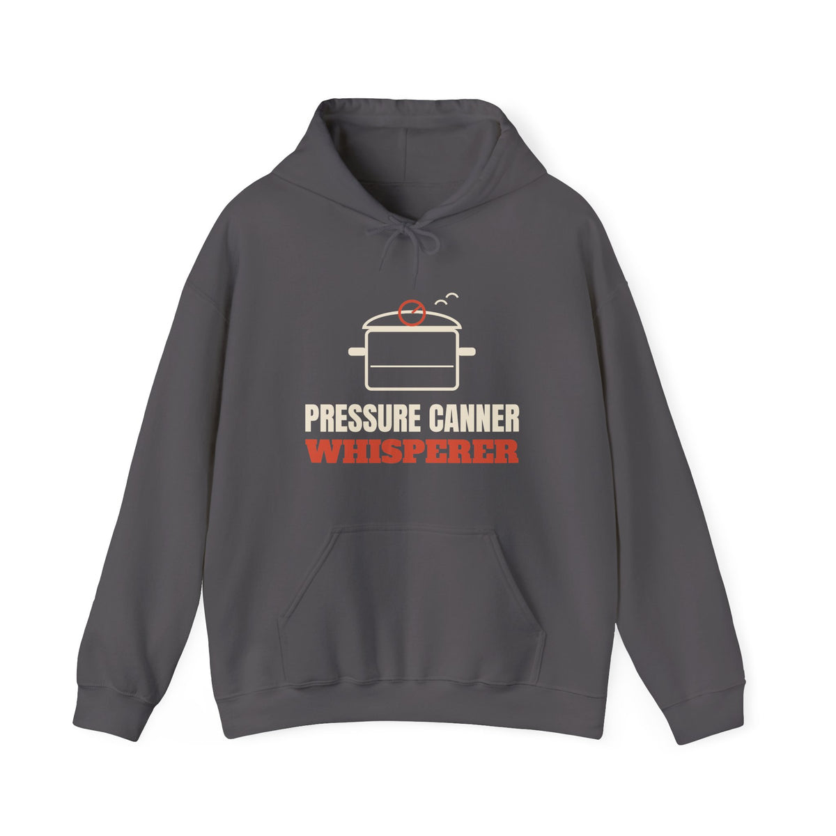 Pressure Canner Whisperer Hoodie