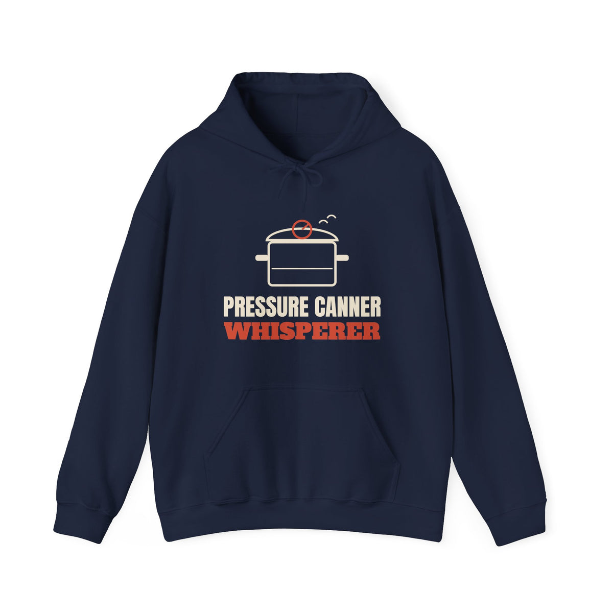 Pressure Canner Whisperer Hoodie