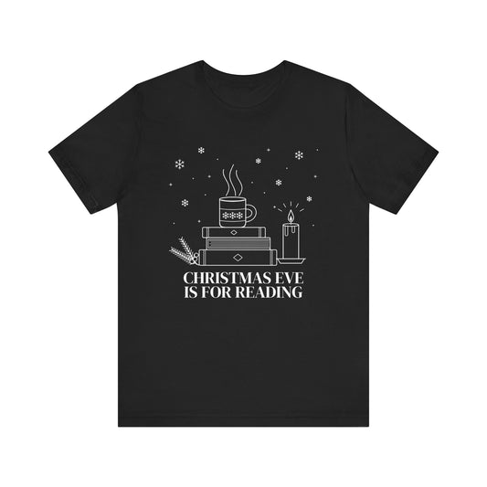 Christmas Eve Is for Reading Shirt