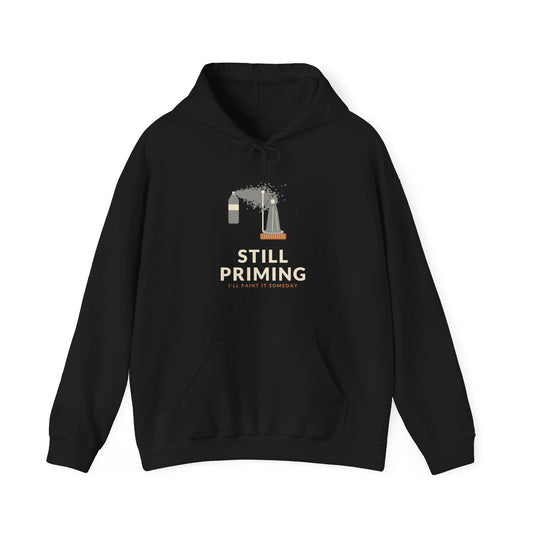 Still Priming Miniature Painting Hoodie