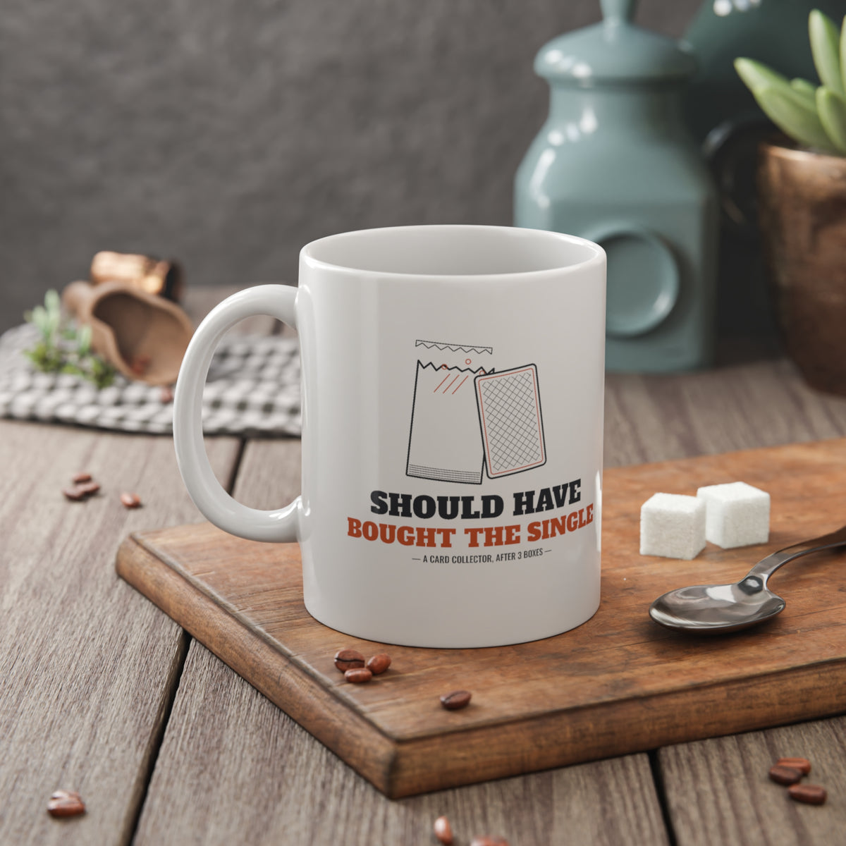 Should Have Bought the Single Mug, Funny Trading Card Collector Coffee Mug, TCG Player Gift, Booster Pack Humor 11 oz Mug