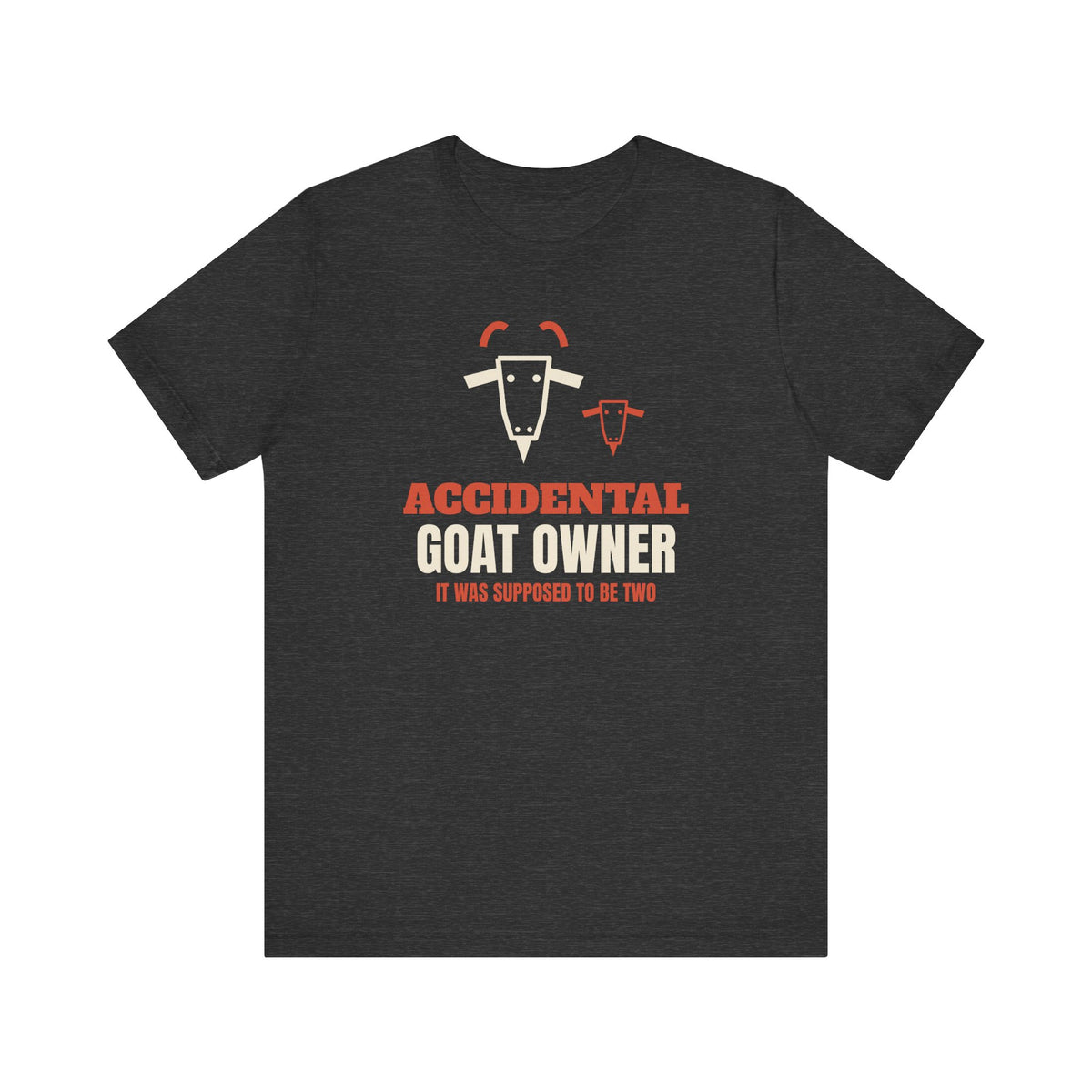 Accidental Goat Owner Tee