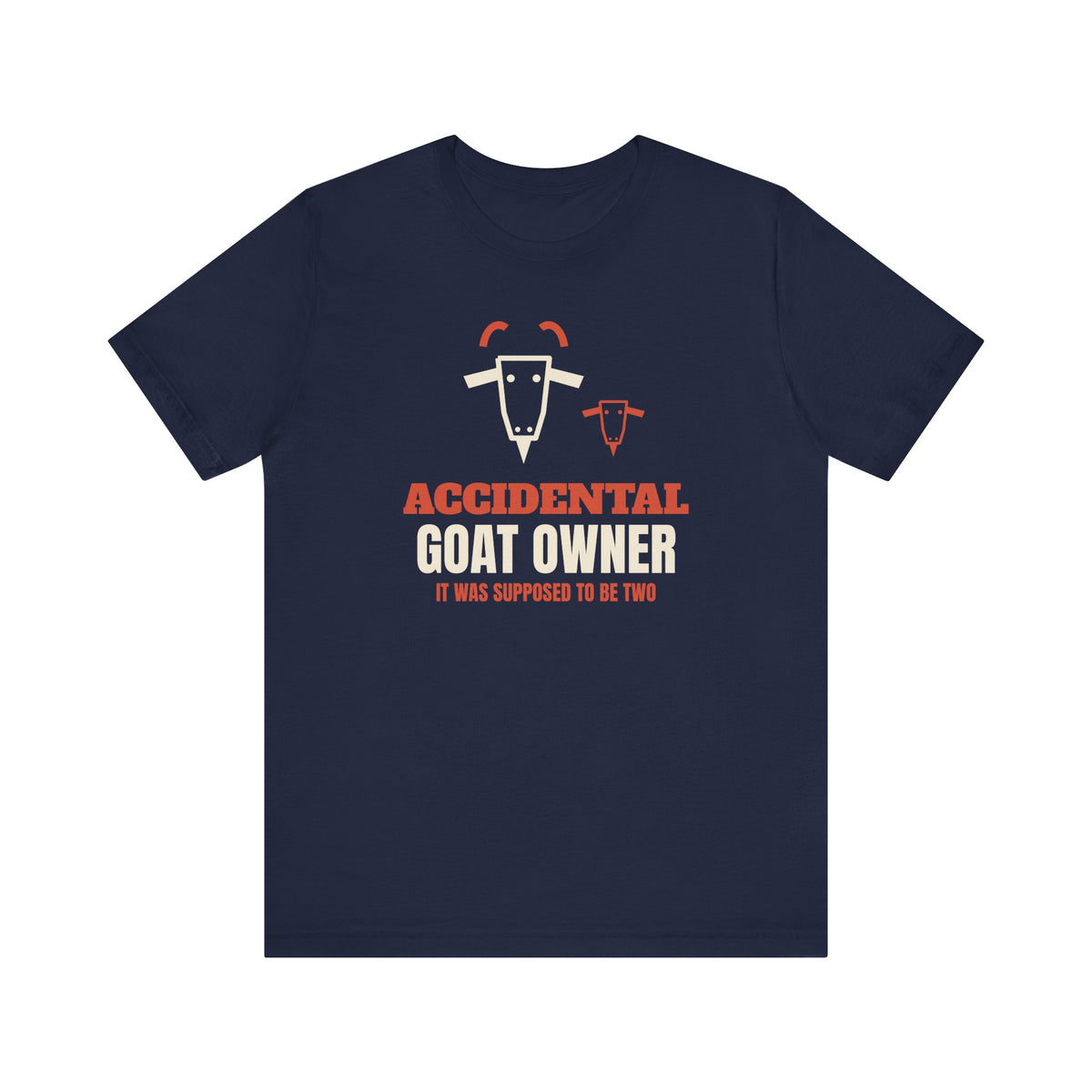Accidental Goat Owner Tee