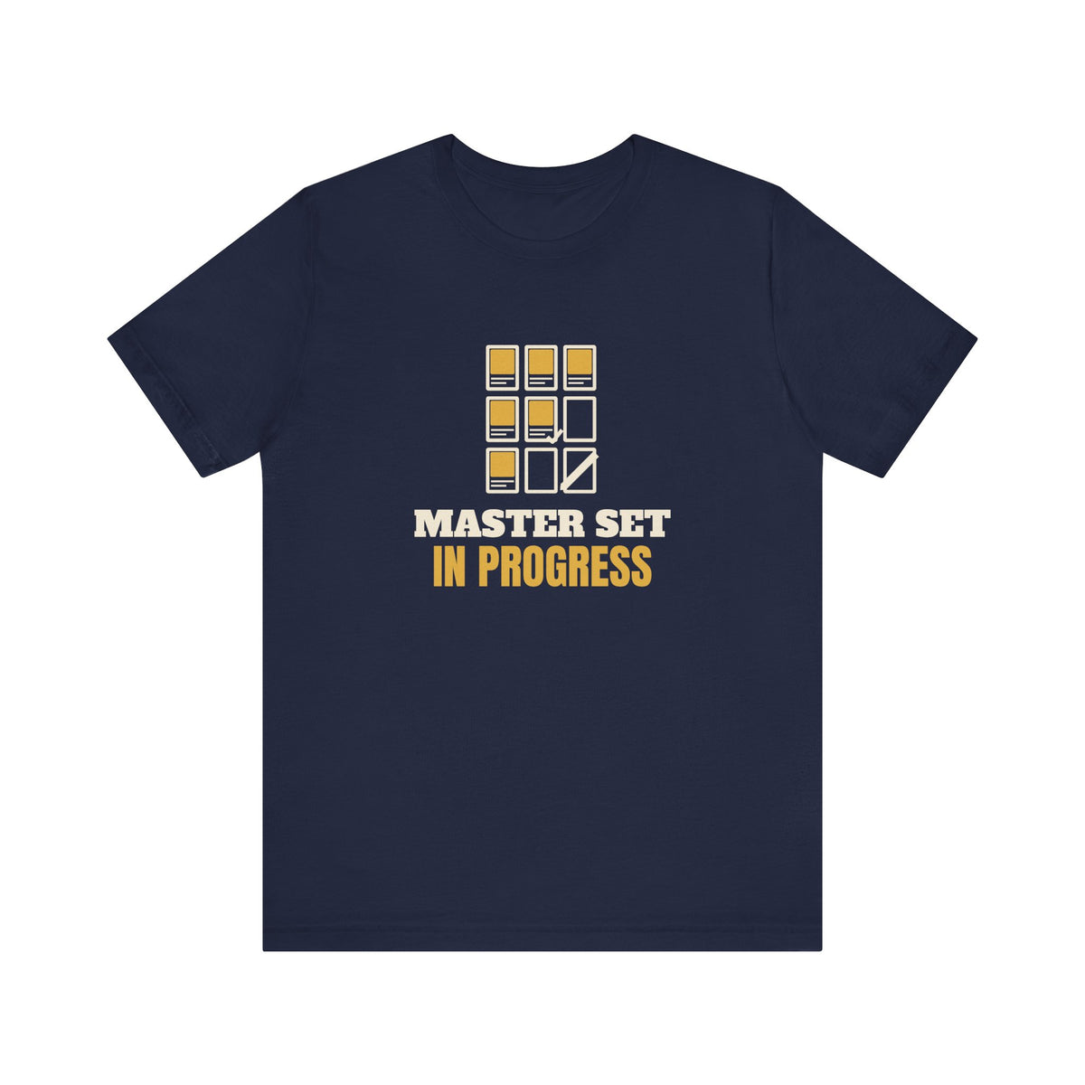 Master Set In Progress Tee