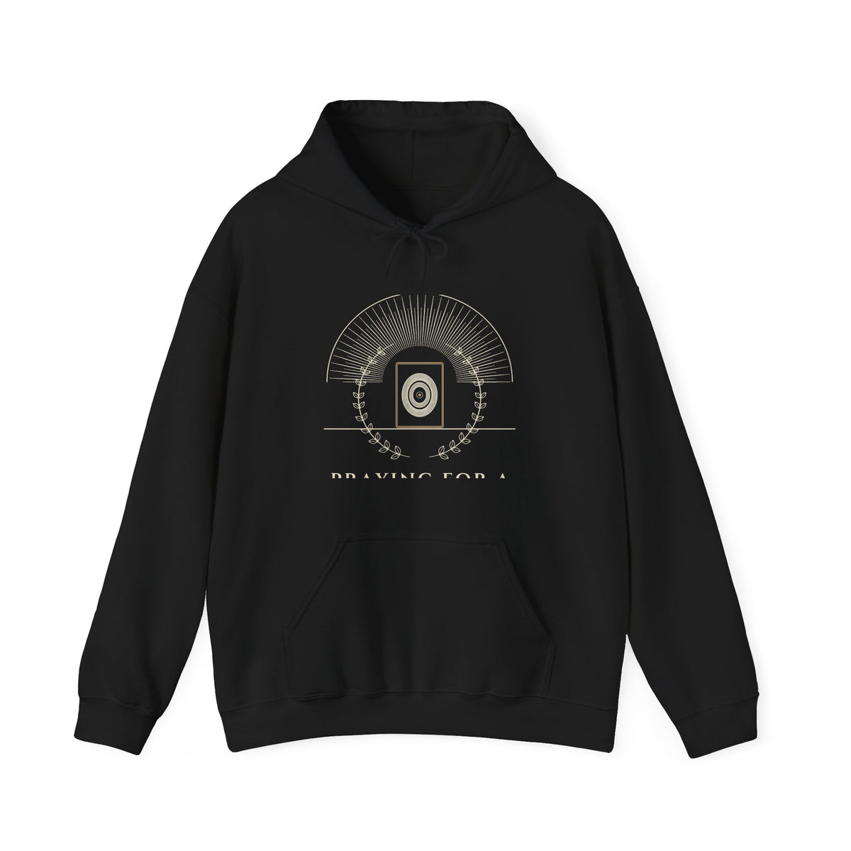 Praying for a Trigger Hoodie