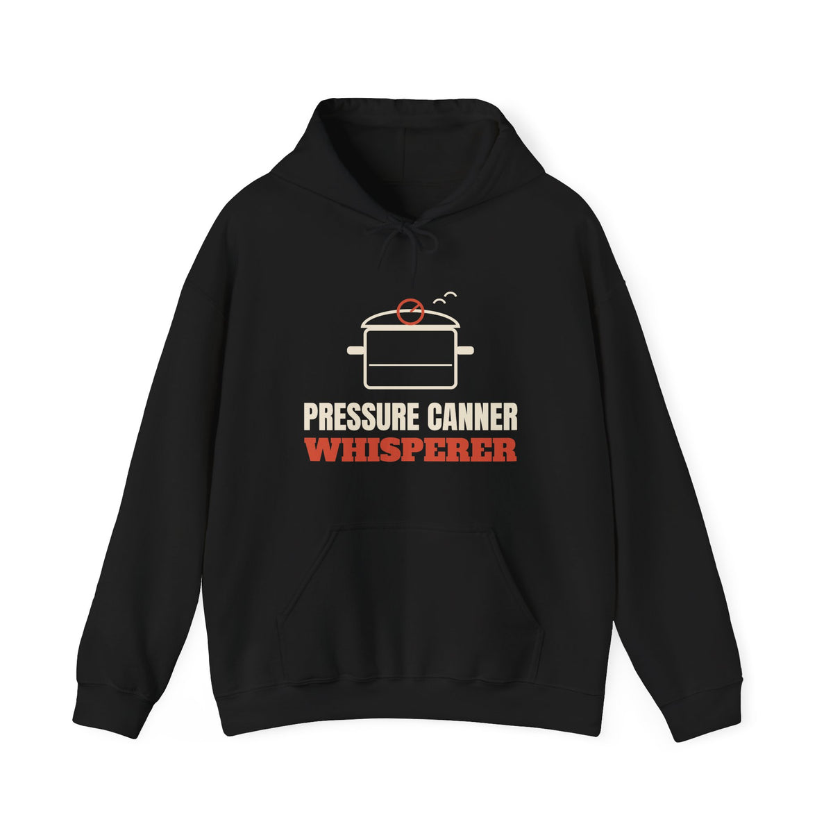 Pressure Canner Whisperer Hoodie